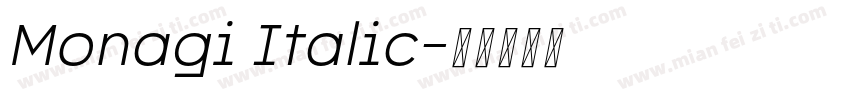 Monagi Italic字体转换